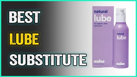 best lube substitutes